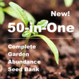 Complete Garden Abundance Seed Bank featuring 50 NON-GMO heirloom seed varieties with moisture-proof packaging and storage vault